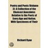 Poetry And Poets (Volume 3); A Collection Of The Choicest Anecdotes Relative To The Poets Of Every Age And Nation. With Specimens Of Their Works And Sketches Of Their Biography