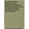 Der Altkatholicismus: Geschichte Seiner Entwicklung, Inneren Gestaltung Und Rechtlichen Stellung in Deutschland : Aus Den Akten Und Andern Authentischen Quellen (German Edition) door Friedrich Schulte Johann