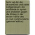 Fachr Ed-din Der Drusenfürst Und Seine Zeitgenossen; Die Aufstände In Syrien Und Anatolien Gegen Die Türken In Der Ersten Hälfte Des Xi.(xvii.) Jahrhunderts (german Edition)