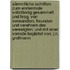 Sämmtliche Schriften. Zum erstenmale vollständig gesammelt und hrsg. von Verwandten, Freunden und Verehrern des Verewigten; und mit einer Vorrede begleitet von. J.N. Grollmann