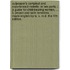 Culpepper's Compleat And Experienced Midwife: In Two Parts. I. A Guide For Child-bearing Women, ... Ii. Proper And Safe Remedies ... Made English By W. S. M.d. The Fifth Edition.