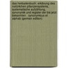 Das Herbarienbuch: Erklärung des natürlichen Pflanzensystems, systematische Aufzählung, Synonymik und Register der bis jetzt bekannten . synonymicus et alphab (German Edition) door G. Ludwig 1793-1879 Reichenbach H