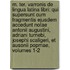 M. Ter. Varronis De Lingua Latina Libri: Qui Supersunt Cum Fragmentis Ejusdem Accedunt Notae Antonii Augustini, Adriani Turnebi, Josephi Scaligeri, Et Ausonii Popmae, Volumes 1-2