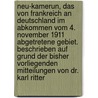 Neu-Kamerun, das von Frankreich an Deutschland im abkommen vom 4. november 1911 abgetretene gebiet. Beschrieben auf grund der bisher vorliegenden mitteilungen von dr. Karl Ritter by Ritter