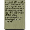 Potential Effects of a North American Free Trade Agreement on Apparel Investment in Cbera Countries; Report to the United States Trade Representative on Investigation No. 332-321 door United States Commission