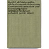 Königlich Sächsische Revidirte Städteordnung Und Städteordnung Für Mittlere Und Kleine Städte Unter Berücksichtigung Der Landtagsverhandlungen . Enthaltend (German Edition) door Saxony