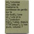Mï¿½Moires Inï¿½Dits De Madame La Comtesse De Genlis: Sur Le Dix-Huitiï¿½Me Siï¿½Cle Et La Rï¿½Volution Franï¿½Aise, Depuis 1756 Jusqu'Ï¿½ Nos Jours, Volume 7