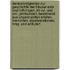 Denkwürdigkeiten Zur Geschichte Der Häuser Este Und Lothringen, Im Xvi. Und Xvii. Jahrhundert, Bestehend Aus Ungedruckten Briefen, Memoiren, Staatsrelationen, Hrsg. Und Erläutert