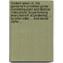 Modern Eden: or, the gardener's universal guide: containing plain and familiar instructions, for performing every branch of gardening, ... By John Rutter, ... and Daniel Carter, ...