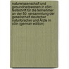 Naturwissenschaft Und Gesundheitswesen in Cöln: Festschrift Für Die Teilnehmer an Der 80. Versammlung Der Gesellschaft Deutscher Naturforscher Und Ärzte in Cöln (German Edition) door Krautwig Peter