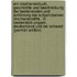 Ein Chorherrenbuch, Geschichte Und Beschreibung Der Bestehenden Und Anführung Der Aufgehobenen Chorherrenstifte . in Oesterreich-Ungarn, Deutschland Und Der Schweiz (German Edition)