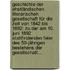 Geschichte Der Ehstländischen Literarischen Gesellschaft Für Die Zeit Von 1842 Bis 1892: Zu Der Am 10. Juni 1892 Stattfindenden Feier Des 50-jährigen Bestehens Der Gesellschaft...