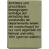 Sichtbare Und Unsichtbare Bewegungen; Vorträge Auf Einladung Des Vorstandes De Departements Leiden Der Maatschappij Tot Nut Van't Algemeen Im Februar Und März 1901 (German Edition)