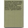 Charaktere Der Vornehmsten Dichter Aller Nationen: Nebst Kritischen Und Historischen Abhandlungen Über Gegenstände Der Schönen Künste Und Wissenschaften, Volume 1 (German Edition) door Georg Sulzer Johann