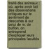 Traité des animaux : où, Après avoir fait des observations critiques sur le sentiment de Descartes & sur celui de M. de Buffon, on entreprend d'expliquer leurs principales facultés