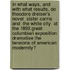 In What Ways, and with What Results, Do Theodore Dreiser's Novel  Sister Carrie  and  The White City  at the 1893 Great Columbian Exposition Dramatise the Tensions of American Modernity?