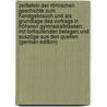 Zeittafeln Der Römischen Geschichte Zum Handgebrauch Und Als Grundlage Des Vortrags in Höheren Gymnasialklassen: Mit Fortlaufenden Belegen Und Auszüge Aus Den Quellen (German Edition) door Peter Carl