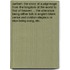 Aarbert: the story of a pilgrimage from the kingdom of the world to that of Heaven ... the utterance being either talk in English blank verse and Ovidian elegiacs or else being song, etc.