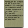 Handbuch der Literatur für die praktische Medicin und Chirurgie: nach den einzelnen Fächern systematisch geordnet : Zum Gebrauch für praktische Aerzte und bei akademischen Vorlesungen. by Marcus Salomon Kruger