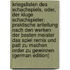 Kriegslisten Des Schachspiels, Oder, Der Kluge Schachspieler: Praktische Anleitung Nach Den Werken Der Besten Meister Das Spiel Remis Und Patt Zu Machen Order Zu Gewinnen (German Edition)