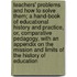 Teachers' Problems and How to Solve Them; A Hand-Book of Educational History and Practice, Or, Comparative Pedagogy, with an Appendix on the Mission and Limits of the History of Education