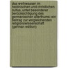 Das Weihwasser Im Heidnischen Und Christlichen Cultus, Unter Besonderer Berücksichtigung Des Germanischen Alterthums: Ein Beitrag Zur Vergleichenden Religionswissenschaft (German Edition) by Pfannenschmid Heino