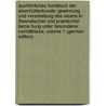 Ausführliches Hundbuch Der Eisenhüttenkunde: Gewinnung Und Verarbeitung Des Eisens in Theoretischer Und Praktischer Bezie Hung Unter Besonderer. . Verhältnisse, Volume 1 (German Edition) door Wedding Hermann