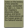 Notes on the Botany of the Antarctic Voyage, conducted by Capt. J. C. Ross in Her Majesty's discovery ships Erebus and Terror. With observations on the Tussac Grass of the Falkland Islands. door William Jackson Hooker