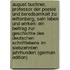 August Buchner, Professor Der Poesie Und Beredsamkeit Zu Wittenberg, Sein Leben Und Wirken: Ein Beitrag Zur Geschichte Des Deutschen Schriftlebens Im Siebzehnten Jahrhundert (German Edition)