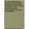 Des Herrn Abbtes Anselm Desing Kurze Anleitung Die Universalhistorie Nach Der Geographie Auf Der Landkarte Zu Erlernen, Für Die Studierende Jugend Herausgegeben: Mit Einer Universalkarte... door Anselm Desing