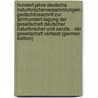 Hundert Jahre deutsche Naturforscherversammlungen; Gedächtnisschrift zur Jahrhundert-Tagung der Gesellschaft deutscher Naturforscher und Aerzte, . der Gesellschaft verfasst (German Edition) door Sudhoff Karl