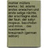 Mahler Müllers Werke.: Bd. Adams Erstes Erwachen Und Erste Selige Nächte. Der Erschlagne Abel. Der Faun. Der Satyr Mopsus. Bacchidon Und Milon. . Das Nusskernen. Kreuznach (German Edition)