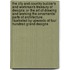 The city and country builder's and workman's treasury of designs: or the art of drawing and working the ornamental parts of architecture. Illustrated by upwards of four hundred grand designs