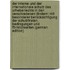 Der Interne Und Der Internationale Schutz Des Urheberrechts in Den Verschiedenen Ländern: Mit Besonderer Berücksichtigung Der Schutzfristen, Bedingungen Und Förmlichkeiten (German Edition)
