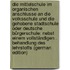 Die Mittelschule Im Organischen Anschlusse an Die Volksschule Und Die Gehobene Stadtschule Oder Deutsche Bürgerschule: Nebst Einem Vollständigen . Behandlung Des Lehrstoffs (German Edition)