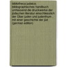 Bibliotheca Judaica: Bibliographisches Handbuch Umfassend Die Druckwerke Der Jüdischen Literatur Einschliesslich Der Über Juden Und Judenthum . Mit Einer Geschichte Der Jüd (German Edition) door Fürst Julius