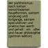 Der Pantheismus: Nach Seinen Verschiedenen Hauptformen, Seinem Ursprung Und Fortgange, Seinem Speculativen Und Praktischen Werth Und Gehalt : Ein . Alter Und Neuer Philosophie (German Edition)