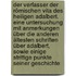 Der Verfasser der römischen Vita des heiligen Adalbert. Eine Untersuchung mit Anmerkungen über die anderen ältesten Schriften über Adalbert, sowie einige strittige Punkte seiner Geschichte