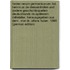 Fontes Rerum Germanicarum: Bd. Heinricus De Diessenhofen Und Andere Geschichtsquellen Deutschlands Im Späterem Mittelalter. Herausgegeben Aus Dem . Von Dr. Alfons Huber. 1868 (German Edition)