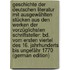 Geschichte Der Deutschen Literatur Mit Ausgewählten Stücken Aus Den Werken Der Vorzüglichsten Schriftsteller: Bd. Vom Ersten Viertel Des 16. Jahrhunderts Bis Ungefähr 1770 (German Edition)