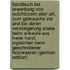 Handbuch Bei Erwerbung Von Nutzhölzern Aller Art, Zum Gebrauche Vor Und Bei Deren Versteigerung Sowie Beim Ankaufe Aus Freier Hand, Ingleichen Beim . Geschnittener Holzwaaren (German Edition)