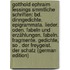 Gotthold Ephraim Lessings Smmtliche Schriften: Bd. Dinngedichte. Epigrammata. Lieder. Oden. Fabeln Und Erzählungen. Fabeln. Fragmente. Gedichte, So . Der Freygeist. Der Schatz (German Edition)