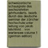 Schweizerische Schauspiele des sechszehnten Jahrhunderts. Bearb. durch das Deutsche Seminar der Züricher Hochschule unter Leitung von Jakob Bächtold. . von Wartensee Volume 1 (German Edition)