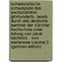 Schweizerische Schauspiele des sechszehnten Jahrhunderts. Bearb. durch das Deutsche Seminar der Züricher Hochschule unter Leitung von Jakob Bächtold. . von Wartensee Volume 3 (German Edition)