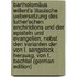 Bartholomäus Willent's Litauische Uebersetzung Des Luther'schen Enchiridions Und Der Episteln Und Evangelien, Nebst Den Varianten Der Von L. Sengstock . Herausg. Von F. Bechtel (German Edition)