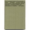 The municipal history of the borough of Leeds. ... Including ... extracts from the court books of the corporation and an appendix, containing copies and translations of charters ... With plates. by James Wardell
