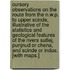 Cursory Observations on the Route from the N.W.P. to Upper Scinde, illustrative of the statistics and geological features of the rivers Sutlej, Punjnud or Chena, and Scinde or Indus. [With maps.]