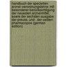 Handbuch Der Speciellen Arznei-Verordnungslehre: Mit Besonderer Berücksichtigung Der Neuesten Arzneimittel, Sowie Der Sechsten Ausgabe Der Preuss. Und . Der Oesterr. Pharmacopoe (German Edition) door Posner Louis