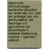 Leben Und Lehrmeinungen Berühmter Physiker Am Ende Des Xvi. Und Am Anfange Des Xvii. Jahrhunderts: Als Beyträge Zur Geschichte Der Physiologie in . Weiterer Bedeutung, Volume 1 (German Edition)