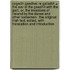 Cogadh Gaedhel Re Gallaibh = The War Of The Gaedhil With The Gaill, Or, The Invasions Of Ireland By The Danes And Other Norsemen : The Original Irish Text, Edited, With Translation And Introduction